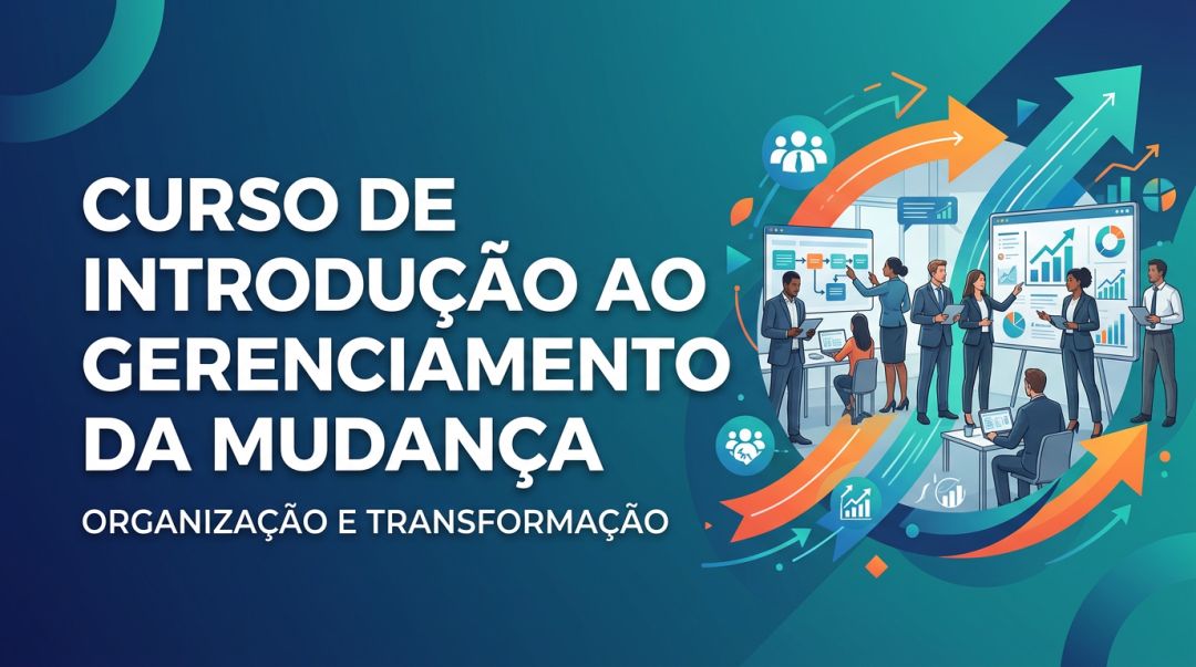 Curso de Introdução ao Gerenciamento da Mudança