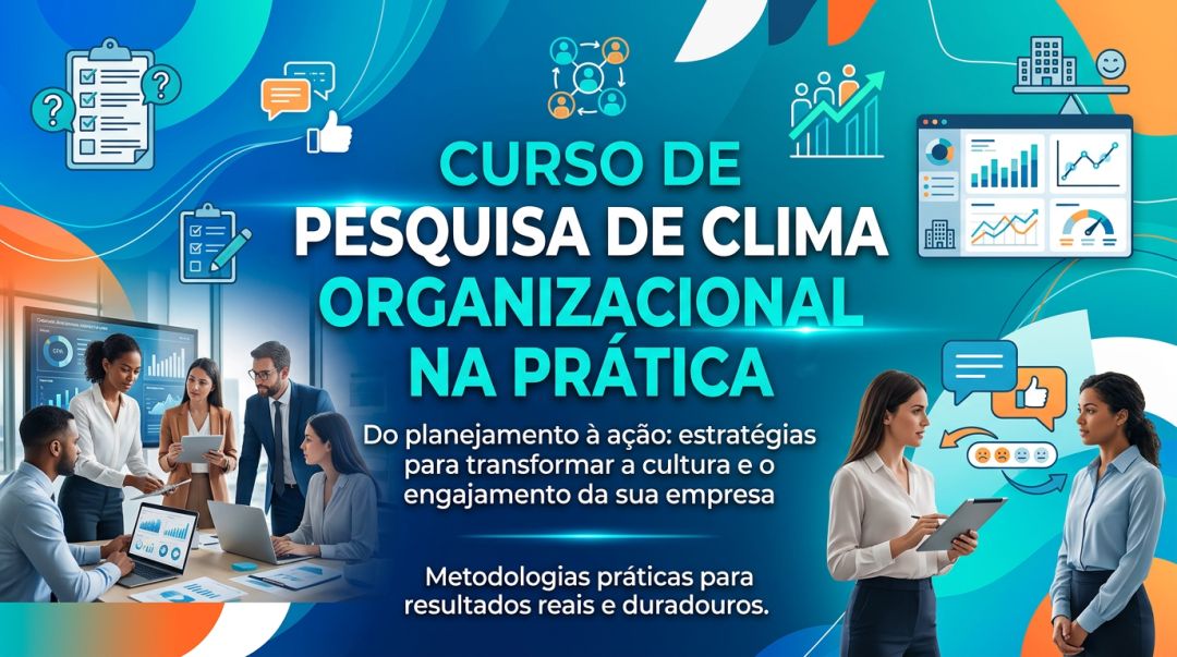 Curso de Pesquisa de Clima Organizacional na Prática